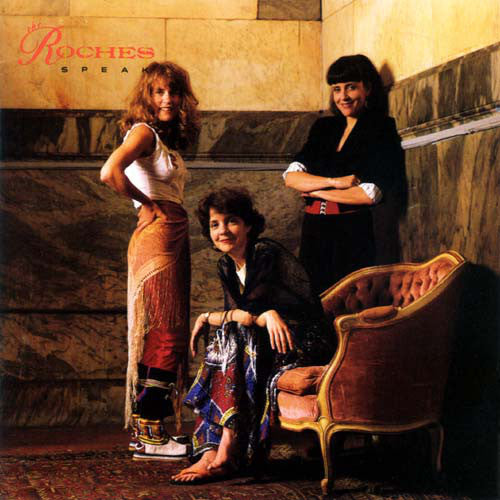 The Roches : Speak (LP, Album)