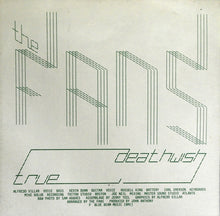 Load image into Gallery viewer, The Fans (4) : True / Deathwish (7&quot;, Single)
