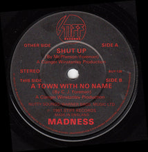 Load image into Gallery viewer, Madness : Shut Up (7&quot;, Single, Fro)
