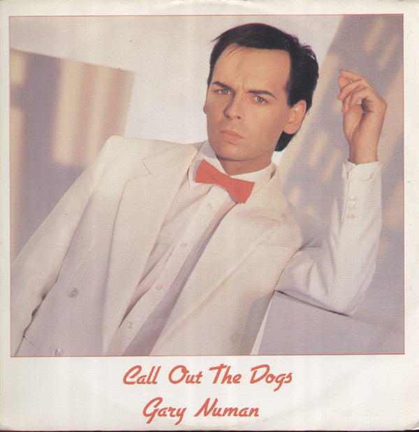 Gary Numan : Call Out The Dogs (12