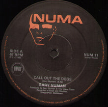 Load image into Gallery viewer, Gary Numan : Call Out The Dogs (12&quot;, Single)
