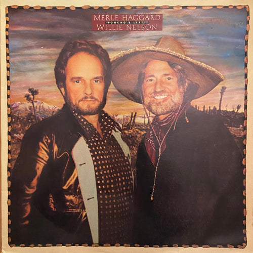 Merle Haggard and Willie Nelson : Poncho & Lefty (LP, Album)