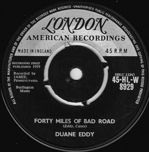 Duane Eddy : Forty Miles Of Bad Road (7