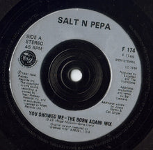 Load image into Gallery viewer, Salt &#39;N&#39; Pepa : You Showed Me (7&quot;, Sil)
