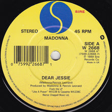 Load image into Gallery viewer, Madonna : Dear Jessie (7&quot;, Single, Mus)
