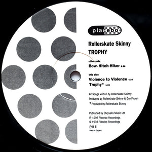 Rollerskate Skinny : Trophy (10")