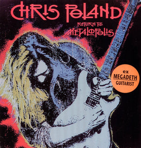 Chris Poland : Return To Metalopolis (LP, Album)