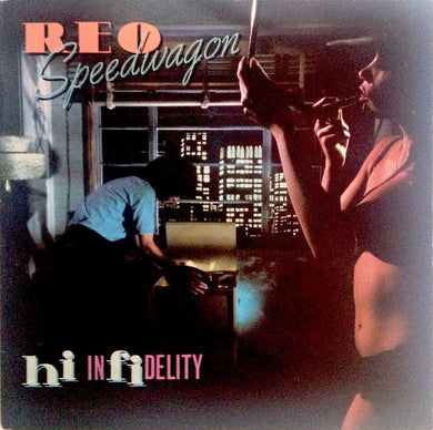 REO Speedwagon : Hi Infidelity (LP, Album)
