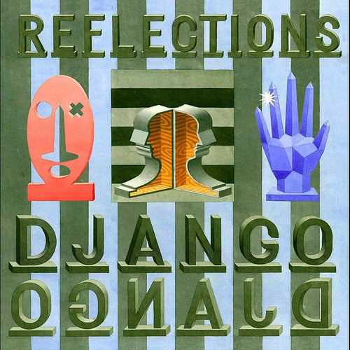 Django Django : Reflections (12