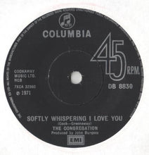 Load image into Gallery viewer, Congregation (2) : Softly Whispering I Love You (7&quot;, Single, Mono, Sol)

