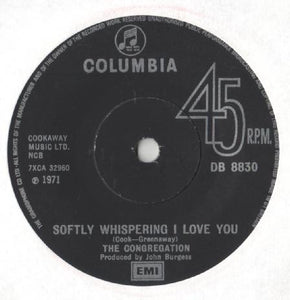 Congregation (2) : Softly Whispering I Love You (7", Single, Mono, Sol)
