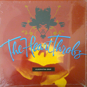 The Heart Throbs : Cleopatra Grip (LP, Album)