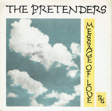 Load image into Gallery viewer, The Pretenders : Message Of Love (7&quot;, Single)
