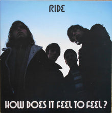 Load image into Gallery viewer, Ride : How Does It Feel To Feel? (12&quot;, Single)
