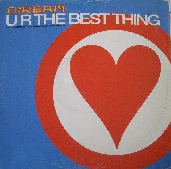 D:Ream : U R The Best Thing (Mixes By D•Ream / Paul Oakenfold / Sasha / David Morales) (12