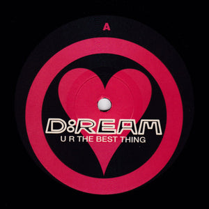 D:Ream : U R The Best Thing (Mixes By D•Ream / Paul Oakenfold / Sasha / David Morales) (12", Single)