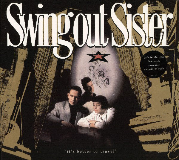 Swing Out Sister : It's Better To Travel (LP, Album)