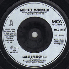 Load image into Gallery viewer, Michael McDonald : Sweet Freedom (7&quot;, Single)
