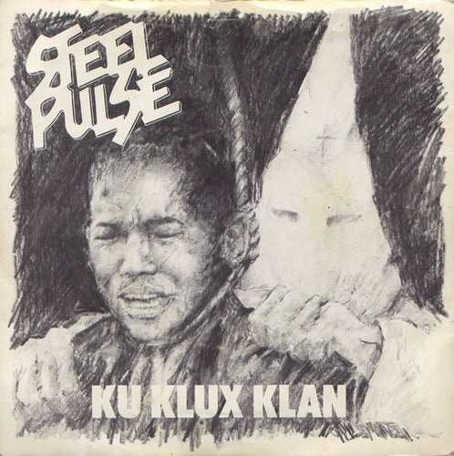 Steel Pulse : Ku Klux Klan (7