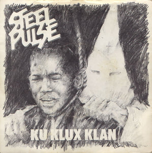 Steel Pulse : Ku Klux Klan (7", Single)