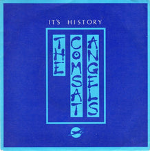 Load image into Gallery viewer, The Comsat Angels : It&#39;s History (7&quot;, Single)
