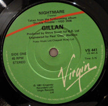 Load image into Gallery viewer, Gillan : Nightmare (7&quot;, Single, Glo)

