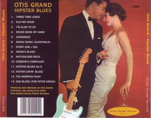 Otis Grand : Hipster Blues (CD, Album)