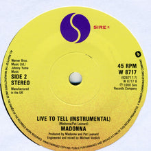 Load image into Gallery viewer, Madonna : Live To Tell (7&quot;, Single, Pap)
