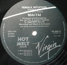 Load image into Gallery viewer, Mai Tai : Female Intuition (12&quot;, Single)
