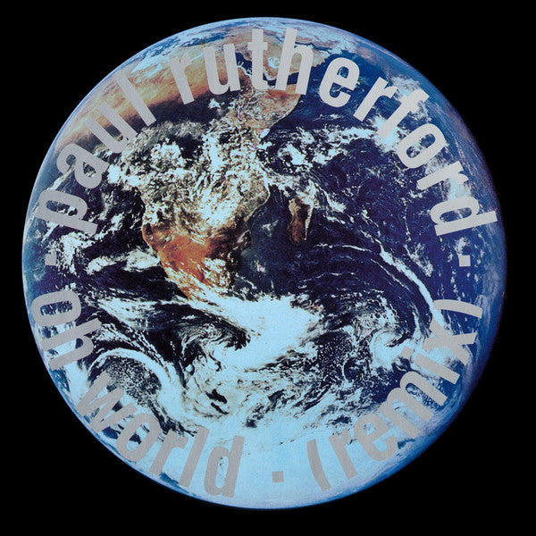 Paul Rutherford : Oh World (Remix) (12