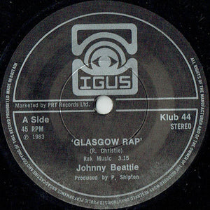 Johnny Beattie : The Glasgow Rap / The 'B' Rap (7")