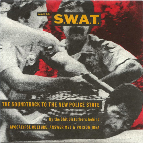 S.W.A.T. (3) : The Soundtrack To The New Police State (7