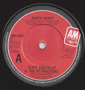Elvis Costello & The Attractions With The Royal Guard Horns : Party Party (7")