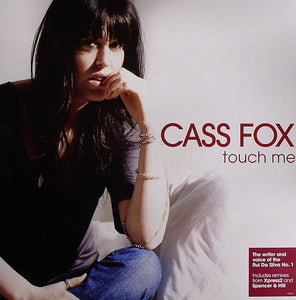 Cassandra Fox : Touch Me (12")