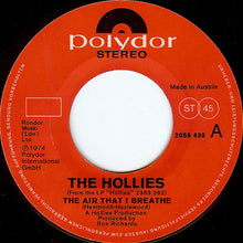 Load image into Gallery viewer, The Hollies : The Air That I Breathe (7&quot;, Single)
