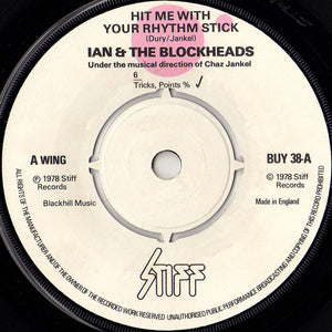 Ian & The Blockheads* : Hit Me With Your Rhythm Stick (7", Single, Com)