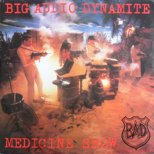 Big Audio Dynamite : Medicine Show (12