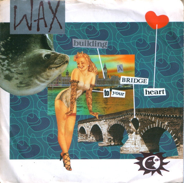 Wax (6) : Building A Bridge To Your Heart (7