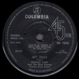 Georgie Fame & The Blue Flames : Get Away (7", Single)