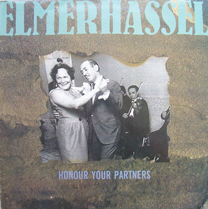 Elmerhassel : Honour Your Partners (12", EP)