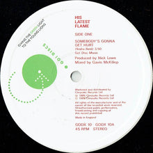 Load image into Gallery viewer, His Latest Flame : Somebody&#39;s Gonna Get Hurt (12&quot;, Single)
