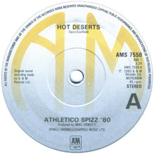 Load image into Gallery viewer, Athletico Spizz 80 : Hot Deserts (7&quot;, Single)
