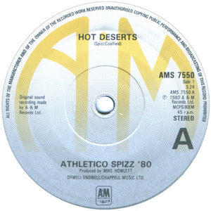Athletico Spizz 80 : Hot Deserts (7", Single)