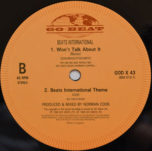 Beats International : Won't Talk About It (12")