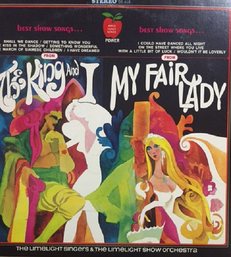 The Limelight Singers And The Limelight Show Orchestra : The King And I / From My Fair Lady (Best Show Songs From) (LP)