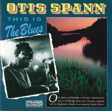 Load image into Gallery viewer, Otis Spann : This Is The Blues (CD, Album, RE, RM)
