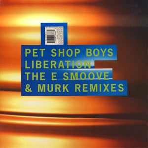 Pet Shop Boys : Liberation (The E Smoove & Murk Remixes) / Young Offender (The Jam & Spoon Remixes) (12" + 12" + Ltd)