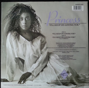 Princess : I'll Keep On Loving You (12")