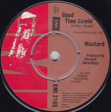 Load image into Gallery viewer, Mustard (3) : Good Time Comin&#39; / I Saw I Heard (7&quot;)
