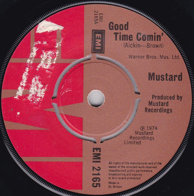 Mustard (3) : Good Time Comin' / I Saw I Heard (7